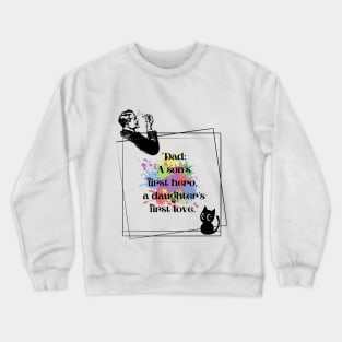 father, son, daughter Crewneck Sweatshirt